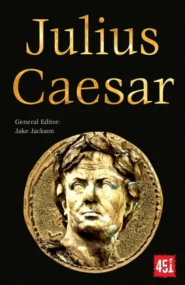 Julius Cäsar: Epische und legendäre Anführer - Julius Caesar: Epic and Legendary Leaders