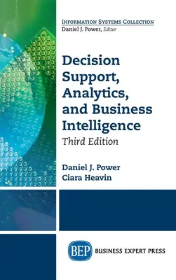 Entscheidungsunterstützung, Analytik und Business Intelligence, dritte Auflage - Decision Support, Analytics, and Business Intelligence, Third Edition