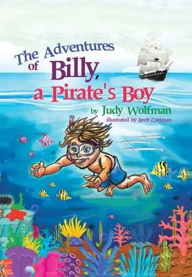 Die Abenteuer von Billy, einem Piratenjungen - The Adventures of Billy, a Pirate's Boy