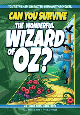 Kannst du den wunderbaren Zauberer von Oz überleben? Ein Buch, das deinen Weg bestimmt - Can You Survive the Wonderful Wizard of Oz?: A Choose Your Path Book