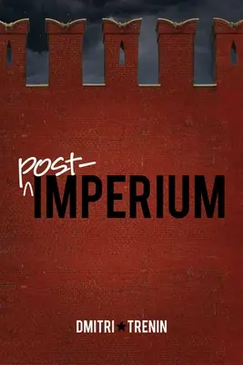 Post-Imperium: Eine eurasische Geschichte - Post-Imperium: A Eurasian Story