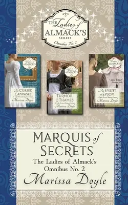 Marquis der Geheimnisse: Die Damen von Almack's Omnibus Nr. 2 - Marquis of Secrets: The Ladies of Almack's Omnibus No. 2