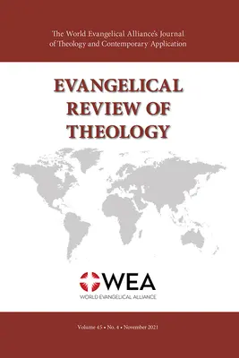 Evangelische Zeitschrift für Theologie, Band 45, Nummer 4, November 2021 - Evangelical Review of Theology, Volume 45, Number 4, November 2021
