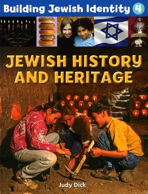 Aufbau einer jüdischen Identität 4: Jüdische Geschichte und Erbe - Building Jewish Identity 4: Jewish History and Heritage