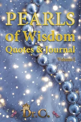 Perlen der Weisheit Zitate & Journal Band I - Pearls of Wisdom Quotes & Journal Volume I