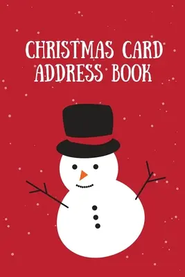 Weihnachtskarten-Adressbuch: Gesendete und empfangene Weihnachtskarten, Adressen verfolgen und aufzeichnen, Geschenkelisten-Tracker, Organizer - Christmas Card Address Book: Holiday Cards Sent And Received, Keep Track & Record Addresses, Gift List Tracker, Organizer