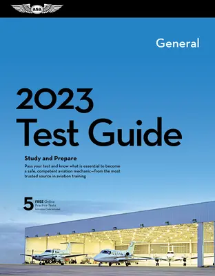 2023 General Mechanic Test Guide Plus: Buch plus Software zum Lernen und zur Vorbereitung auf die FAA-Prüfung für Luftfahrtmechaniker - 2023 General Mechanic Test Guide Plus: Book Plus Software to Study and Prepare for Your Aviation Mechanic FAA Knowledge Exam