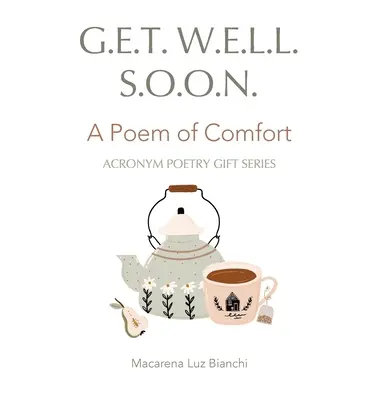 Gute Besserung: Ein Gedicht des Trostes - Get Well Soon: A Poem of Comfort