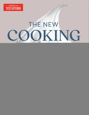 Das neue Kochschul-Kochbuch: Grundlagen für Fortgeschrittene - The New Cooking School Cookbook: Advanced Fundamentals