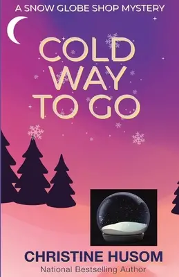 Der kalte Weg zum Ziel - Cold Way To Go