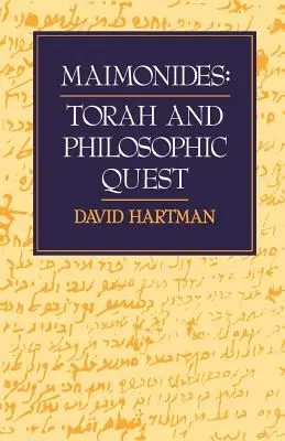 Maimonides: Tora und philosophische Suche - Maimonides: Torah and Philosophic Quest