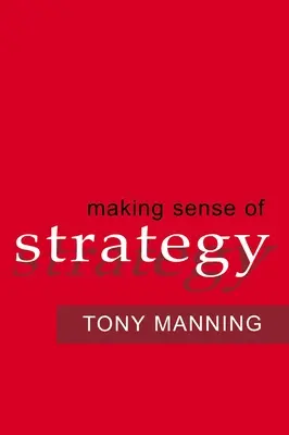 Der Sinn der Strategie - Making Sense of Strategy
