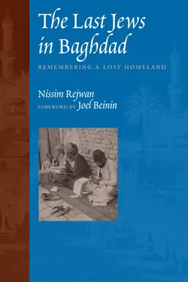 Die letzten Juden in Bagdad: Die Erinnerung an eine verlorene Heimat - The Last Jews in Baghdad: Remembering a Lost Homeland