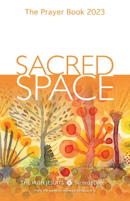 Heiliger Raum: Das Gebetbuch 2023 - Sacred Space: The Prayer Book 2023