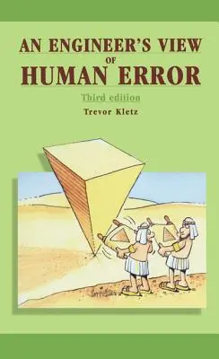 Die Sicht eines Ingenieurs auf menschliches Versagen - An Engineer's View of Human Error