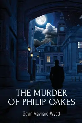 Die Ermordung von Philip Oakes - The Murder of Philip Oakes