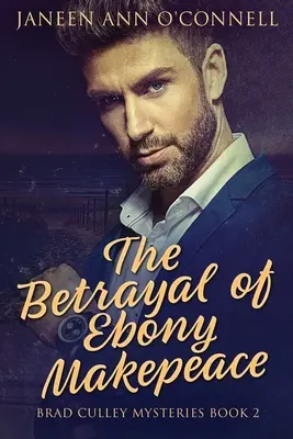 Der Verrat von Ebenholz Makepeace - The Betrayal of Ebony Makepeace