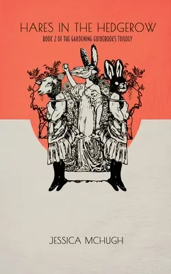 Hasen in der Hecke - Hares in the Hedgerow