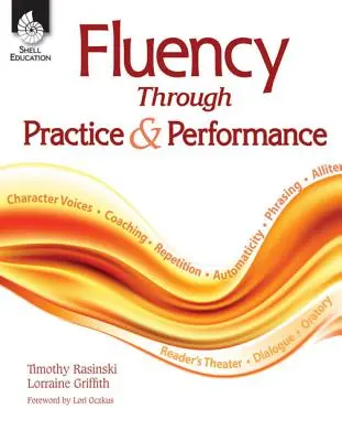 Flüssiges Sprechen durch Übung und Leistung - Fluency Through Practice & Performance