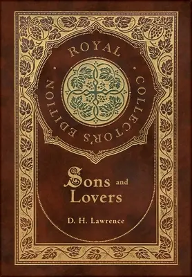 Söhne und Liebhaber (Royal Collector's Edition) (Laminierter Hardcover-Einband mit Schutzumschlag) - Sons and Lovers (Royal Collector's Edition) (Case Laminate Hardcover with Jacket)