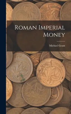 Römisches Reichsgeld - Roman Imperial Money