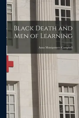 Der Schwarze Tod und die Gelehrten - Black Death and Men of Learning