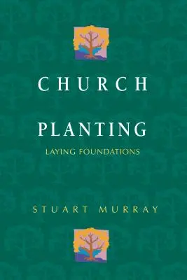 Gemeindegründungen: Fundamente legen - Church Planting: Laying Foundations