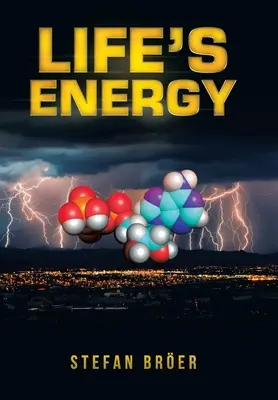 Die Energie des Lebens - Life's Energy