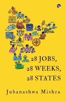 28 Jobs, 28 Wochen, 28 Staaten - 28 Jobs, 28 Weeks, 28 States