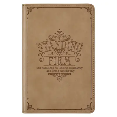 Standing Firm Kunstleder-Andacht - Standing Firm Faux Leather Devotional