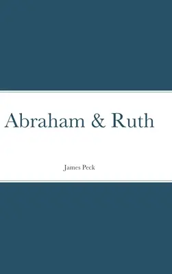 Abraham und Ruth - Abraham & Ruth
