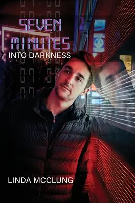 Sieben Minuten in die Dunkelheit - Seven Minutes Into Darkness