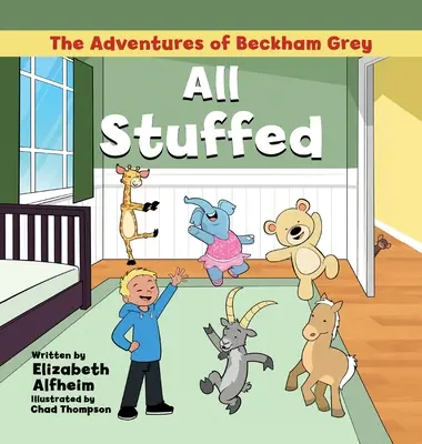Die Abenteuer von Beckham Grey: Alles vollgestopft - The Adventures of Beckham Grey: All Stuffed