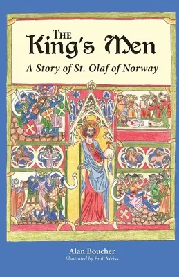 Die Männer des Königs: Eine Geschichte von St. Olaf von Norwegen - The King's Men: A Story of St. Olaf of Norway