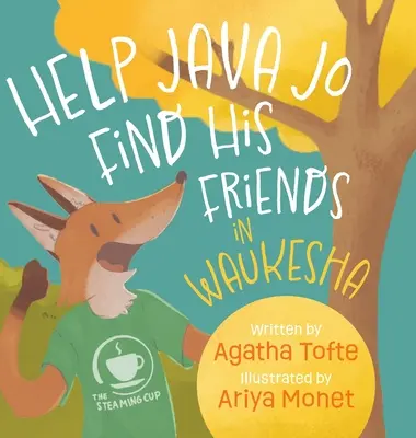 Hilf Java Jo, seine Freunde in Waukesha zu finden - Help Java Jo Find His Friends in Waukesha
