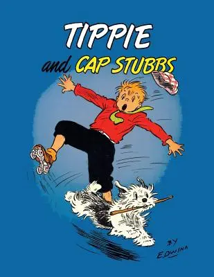 Tippie und Cap Stubbs (Dell Comic Reprint) - Tippie and Cap Stubbs (Dell Comic Reprint)