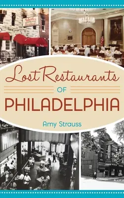 Verlorene Restaurants in Philadelphia - Lost Restaurants of Philadelphia