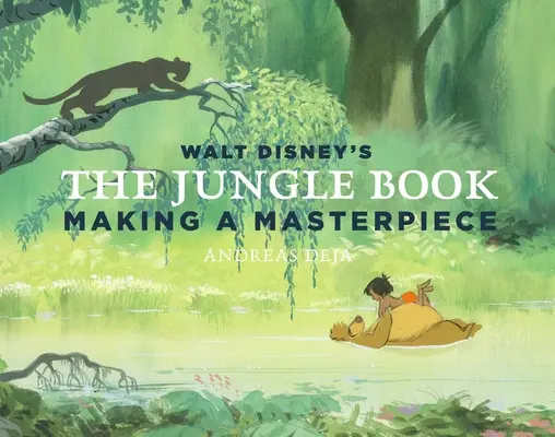 Walt Disneys Das Dschungelbuch: Die Entstehung eines Meisterwerks [Walt Disney Family Museum] - Walt Disney's the Jungle Book: Making a Masterpiece [Walt Disney Family Museum]