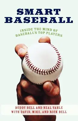 Intelligenter Baseball: Die Denkweise der besten Baseballspieler - Smart Baseball: Inside the Mind of Baseball's Top Players