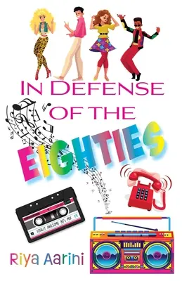 Zur Verteidigung der achtziger Jahre - In Defense of the Eighties