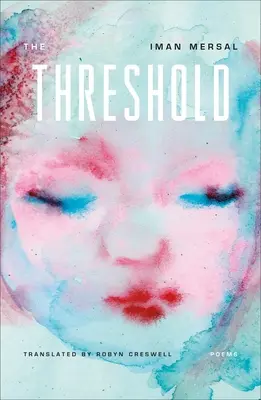 Die Schwelle: Gedichte - The Threshold: Poems