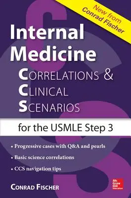 Innere Medizin Korrelationen und klinische Szenarien (Ccs) USMLE Step 3 - Internal Medicine Correlations and Clinical Scenarios (Ccs) USMLE Step 3