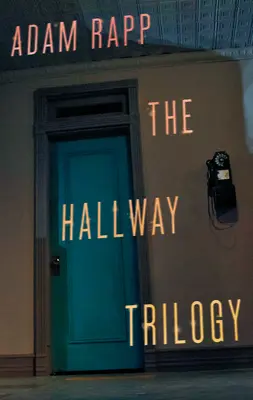 Die Trilogie der Flure - The Hallway Trilogy