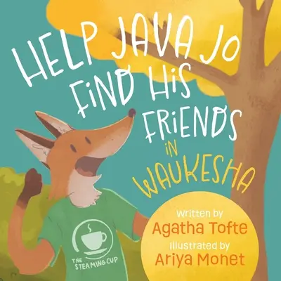 Helfen Sie Java Jo, seine Freunde in Waukesha zu finden - Help Java Jo Find His Friends in Waukesha
