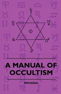 Ein Handbuch des Okkultismus - A Manual of Occultism