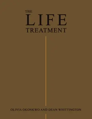 Die Lebensbehandlung - The Life Treatment