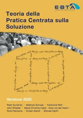 Theorie der lösungsorientierten Praxis: Versione 2020 - Teoria della Pratica Centrata sulla Soluzione: Versione 2020