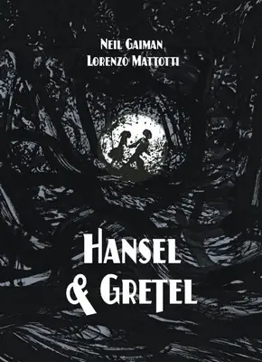 Hänsel und Gretel Standardausgabe: Eine Toon-Grafik - Hansel and Gretel Standard Edition: A Toon Graphic