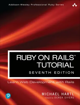 Ruby on Rails Tutorial: Lernen Sie Webentwicklung mit Rails - Ruby on Rails Tutorial: Learn Web Development with Rails