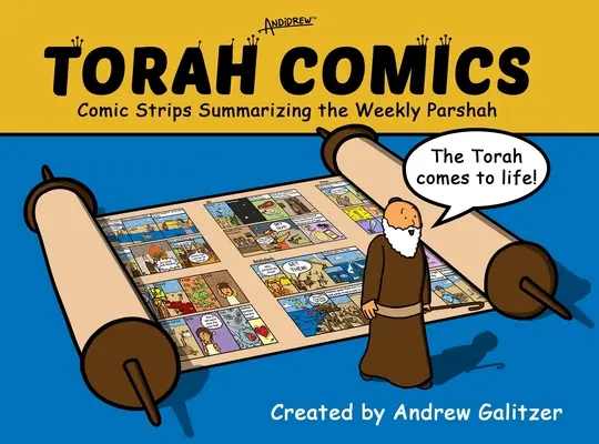 Tora-Comics: Comic-Strips, die die wöchentliche Parscha zusammenfassen - Torah Comics: Comic Strips Summariaing the Weekly Parsha